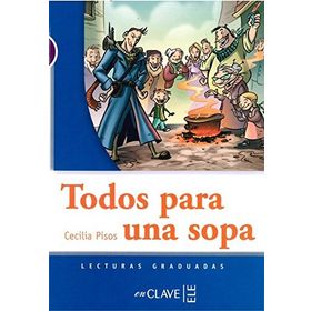 TODOS PARA UNA SOPA (LG NIVEL-1) İSPANYOLCA OKUMA KITABI - CECILIA PISOS