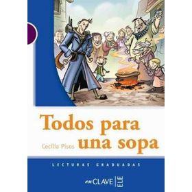 TODOS PARA UNA SOPA (LG NIVEL-1) İSPANYOLCA OKUMA KITABI - CECILIA PISOS