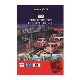 Toe - Türk Otomotiv Endüstrileri A.ş. / Rıdvan Şükür