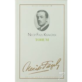 Tohum 15 - Necip Fazıl Bütün Eserleri - Necip Fazıl Kısakürek