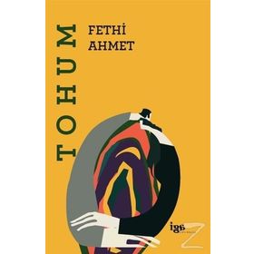 Tohum - Fethi Ahmet
