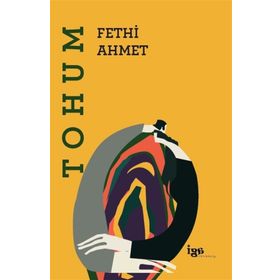Tohum - Fethi Ahmet