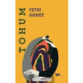 Tohum - Fethi Ahmet