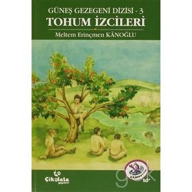 Tohum İzcileri Güneş Gezegeni Dizisi 3 - Meltem Erinçmen Kânoğlu