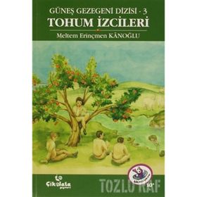 Tohum İzcileri Güneş Gezegeni Dizisi 3 - Meltem Erinçmen Kânoğlu