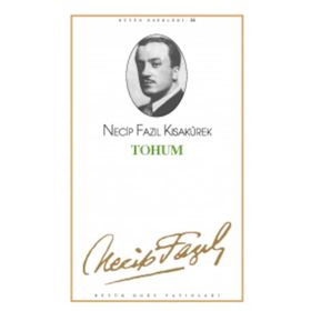 TOHUM (KOD: 15) - NECIP FAZIL KISAKÜREK