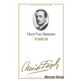 TOHUM (KOD: 15) - NECIP FAZIL KISAKÜREK