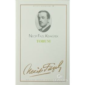 TOHUM (KOD: 15) - NECIP FAZIL KISAKÜREK