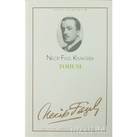 TOHUM (KOD: 15) - NECIP FAZIL KISAKÜREK