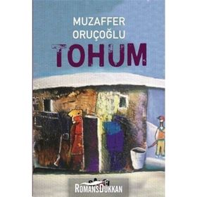 TOHUM - MUZAFFER ORUÇOĞLU