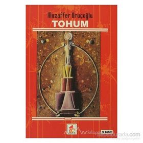 TOHUM - MUZAFFER ORUÇOĞLU