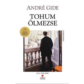 TOHUM ÖLMEZSE - ANDRE GIDE