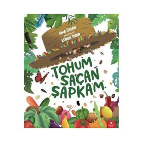 Tohum Saçan Şapkam - Sema Özkan