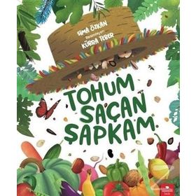 Tohum Saçan Şapkam - Sema Özkan