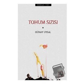 Tohum Sızısı / Günay Uysal