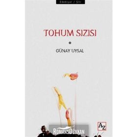 Tohum Sızısı / Günay Uysal