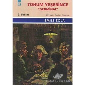 TOHUM YEŞERİNCE 'GERMINAL' - EMILE ZOLA