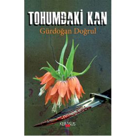 Tohumdaki Kan / Gürdoğan Doğrul
