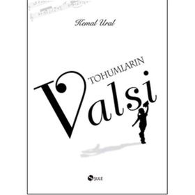 Tohumların Valsi (Ciltli) - Kemal Ural