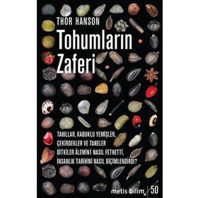 Tohumların Zaferi - Thor Hanson - Metis Yayınları