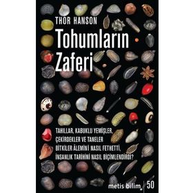 Tohumların Zaferi - Thor Hanson - Metis Yayınları