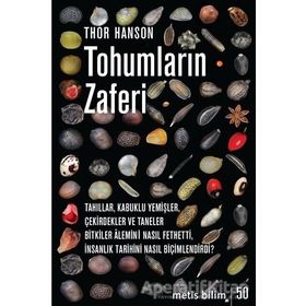 Tohumların Zaferi - Thor Hanson - Metis Yayınları