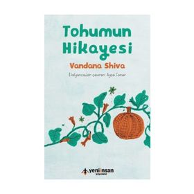 Tohumun Hikayesi - Vandana Shiva