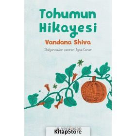 Tohumun Hikayesi - Vandana Shiva