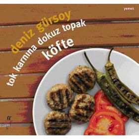 TOK KARNINA DOKUZ TOPAK KÖFTE - DENIZ GÜRSOY