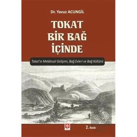 Tokat Bir Bağ İçinde - Yavuz Acungil