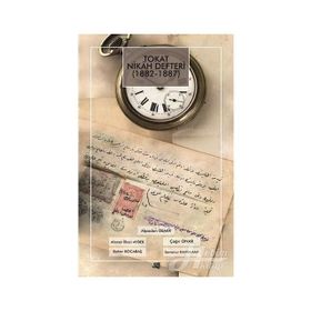 Tokat Nikah Defteri 1882 - 1887 - Kolektif