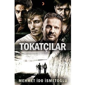 Tokatçılar - Mehmet İdo İsmetoğlu