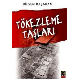 TÖKEZLEME TAŞLARI - BILSEN BAŞARAN