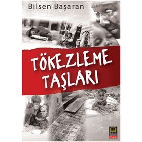 TÖKEZLEME TAŞLARI - BILSEN BAŞARAN