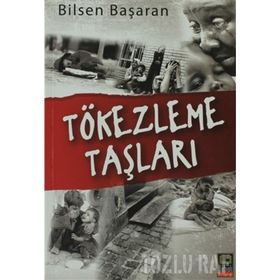 TÖKEZLEME TAŞLARI - BILSEN BAŞARAN