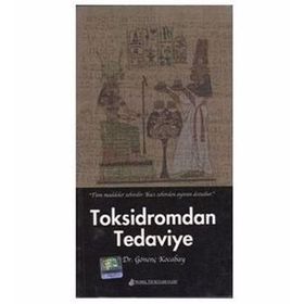 Toksidromdan Tedaviye - Gönenç Kocabay