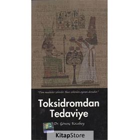 Toksidromdan Tedaviye - Gönenç Kocabay
