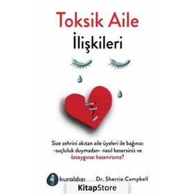 Toksik Aile İlişkileri - Sherrie Campbell