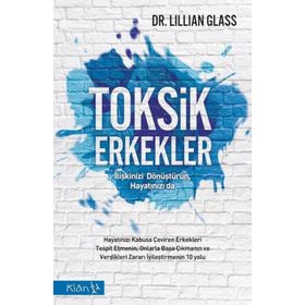 Toksik Erkekler - Lillian Glass