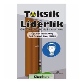 Toksik Liderlik - Yasin Akkuş