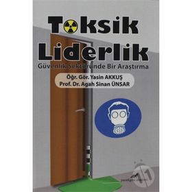 Toksik Liderlik - Yasin Akkuş