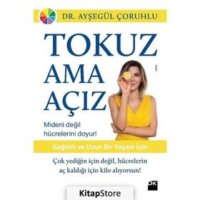 Tokuz Ama Açız! - Dr. Ayşegül Çoruhlu