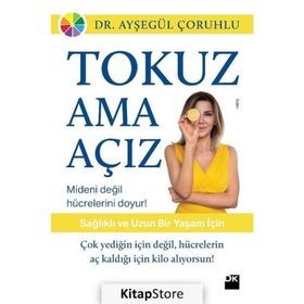Tokuz Ama Açız! - Dr. Ayşegül Çoruhlu