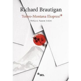 TOKYO MONTANA EKSPRES - RICHARD BRAUTIGAN
