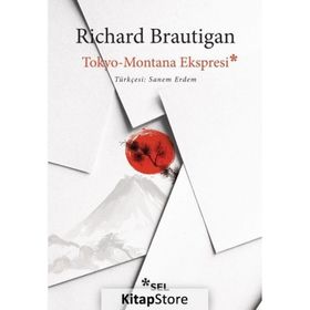Tokyo Montana Ekspresi - Richard Brautigan