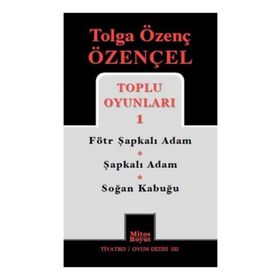 Tolga Özenç Özençel Toplu Oyunları 1 - Tolga Özenç Özençel