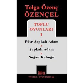 Tolga Özenç Özençel Toplu Oyunları 1 - Tolga Özenç Özençel