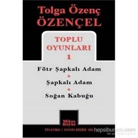 Tolga Özenç Özençel Toplu Oyunları 1 - Tolga Özenç Özençel