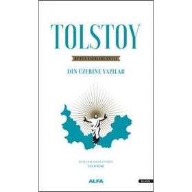 Tolstoy 18 Bütün Eserleri - Din Üzerine Yazılar 1879-1884