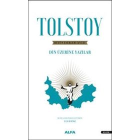 Tolstoy 18 Bütün Eserleri - Din Üzerine Yazılar 1879-1884